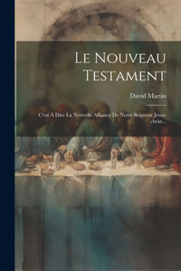 Le Nouveau Testament