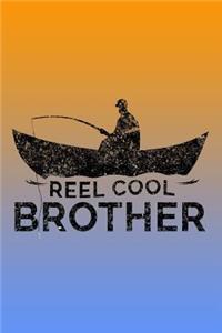 Reel Cool Brother