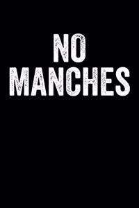 No Manches