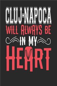 Cluj-Napoca Will Always Be In My Heart
