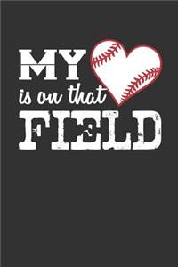 My Heart Is On That Field