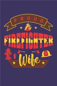 Proud Firefighter Wife