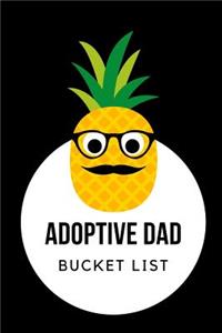 Adoptive Dad Bucket List