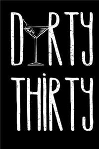 Dirty Thirty