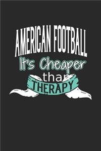 American Football It's Cheaper Than Therapy