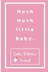 Hush hush little Baby.