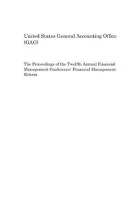 The Proceedings of the Twelfth Annual Financial Management Conference