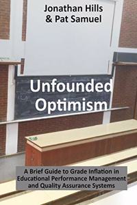 Unfounded Optimism