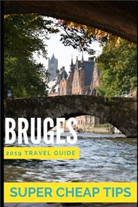 Super Cheap Bruges