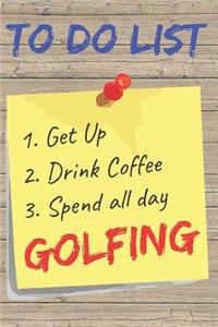 To Do List Golfing Blank Lined Journal Notebook