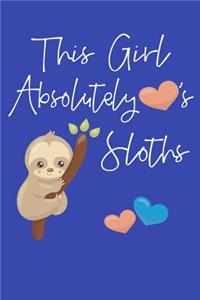 This Girl Absolutely Love's Sloths
