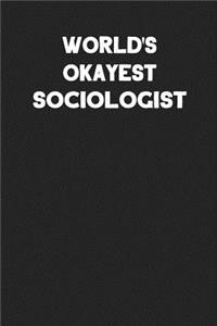 World's Okayest Sociologist