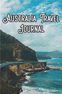 Australia Travel Journal: Record Notes of Your Sydney, Melbourne, Sightseeing, AUS Sights, Famous Roads, Buildings and Other Historical Sights