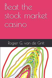 Beat the stock market casino