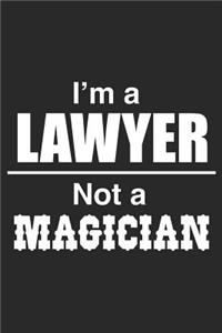 I Am A Lawyer Not A Magician