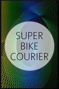 Super Bike Courier