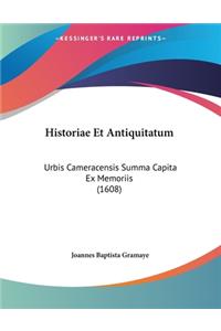 Historiae Et Antiquitatum