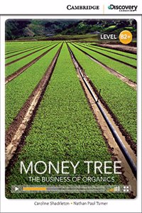 Money Tree: The Business of Organics High Intermediate Online Only