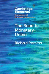 Road to Monetary Union