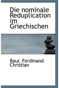 Die nominale Reduplication im Griechischen