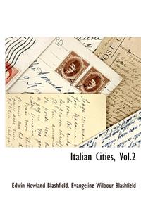 Italian Cities, Vol.2