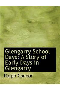 Glengarry School Days