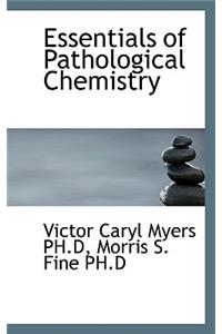 Essentials of Pathological Chemistry