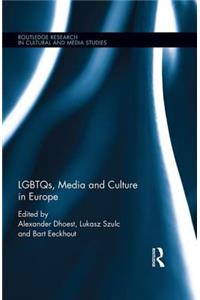 LGBTQs, Media and Culture in Europe