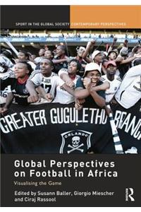 Global Perspectives on Football in Africa