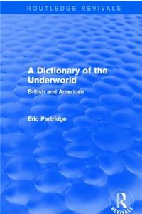 A Dictionary of the Underworld