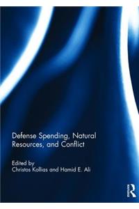 Defense Spending, Natural Resources, and Conflict