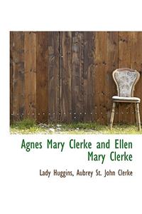 Agnes Mary Clerke and Ellen Mary Clerke