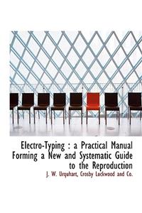 Electro-Typing