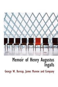 Memoir of Henry Augustus Ingalls