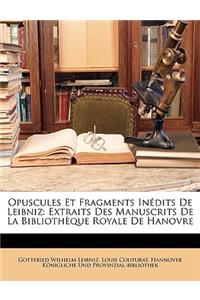 Opuscules Et Fragments Inédits De Leibniz