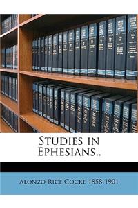 Studies in Ephesians..