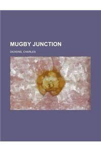 Mugby Junction