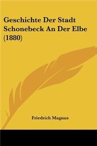 Geschichte Der Stadt Schonebeck An Der Elbe (1880)