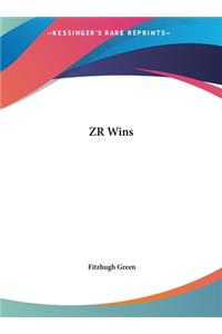 Zr Wins
