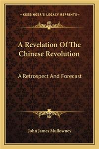 Revelation of the Chinese Revolution
