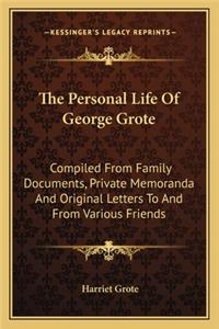 The Personal Life Of George Grote