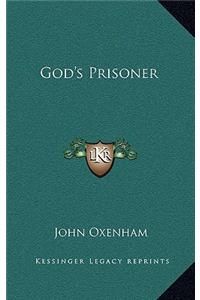 God's Prisoner