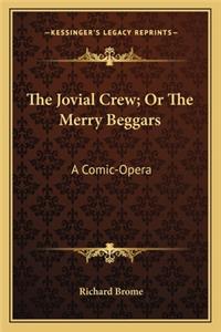 The Jovial Crew; Or The Merry Beggars