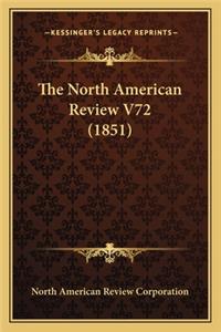 The North American Review V72 (1851)