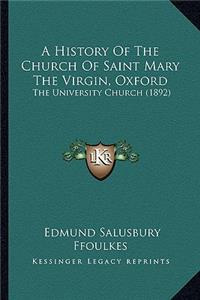 History Of The Church Of Saint Mary The Virgin, Oxford
