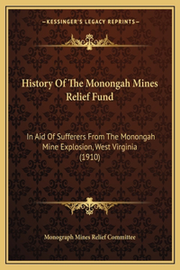 History Of The Monongah Mines Relief Fund