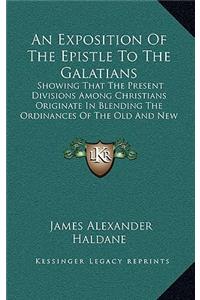 An Exposition Of The Epistle To The Galatians