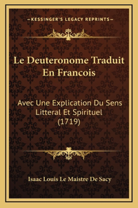 Le Deuteronome Traduit En Francois