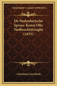 De Nederduytsche Spraec-Konst Ofte Taelbeschrijvinghe (1633)