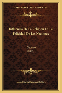 Influencia De La Religion En La Felicidad De Las Naciones